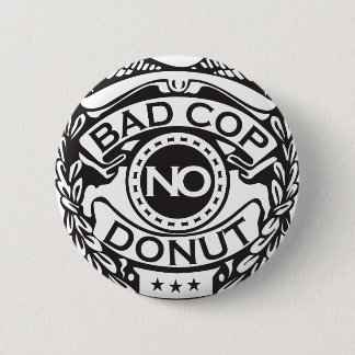 Schlechter Polizist kein Krapfen - Schwarzes Button