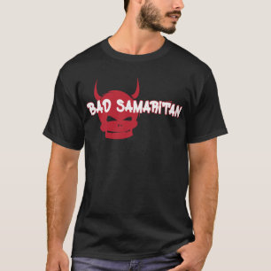 Schlechter Samariter T-Shirt