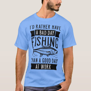 Schlechter Tag Fischen 2 T-Shirt