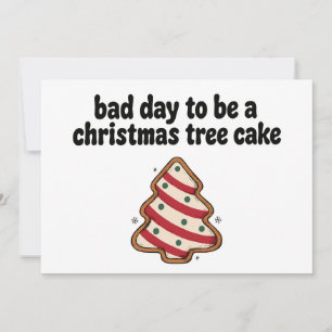 Schlechter Tag für einen Weihnachtsbaumkuchen mit Einladung