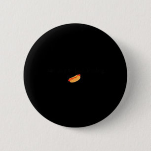 Schlechter Tag für Hotdog 4. Juli Button