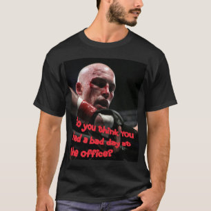 "Schlechter Tag im Büro" dunkler T - Shirt