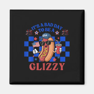 Schlechter Tag, um ein Glizzy zu sein, lustiger 4. Magnet