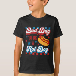 Schlechter Tag, um ein Hot Dog Retro 4. Juli zu se T-Shirt