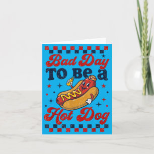 Schlechter Tag, um ein Hot Dog zu sein, 4. Juli-Sh Karte