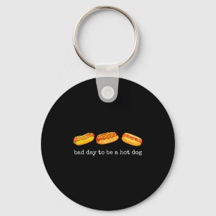 Schlechter Tag, um ein Hot Dog zu sein - Hot Dog-L Schlüsselanhänger