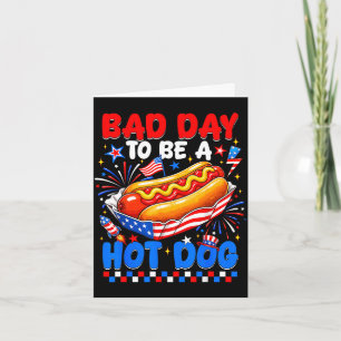 Schlechter Tag, um ein Hot Dog zu sein, lustige BB Karte