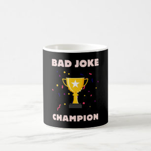 Schlechter Witz Champion Kaffeetasse