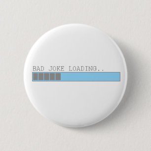 Schlechter Witz, der lustigen Spaß für Typen ode Button