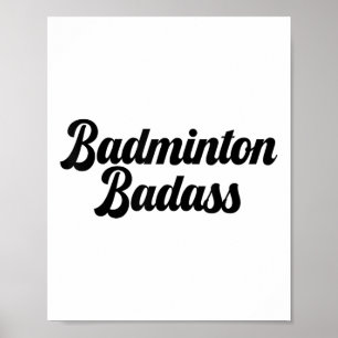 Schlechtes Badminton Schlechter Badminton-Spieler Poster