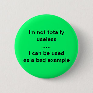 schlechtes Beispiel Button