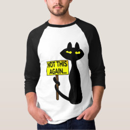 Schlechtes Booglie-Funny-Not-This-Again-T-Shirt T-Shirt
