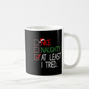 Schlechtes Gutes Zumindest Habe Ich Versucht Liste Kaffeetasse