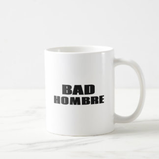 Schlechtes Hombre Kaffeetasse