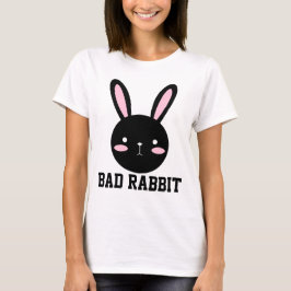 Schlechtes Kaninchen T-Shirt
