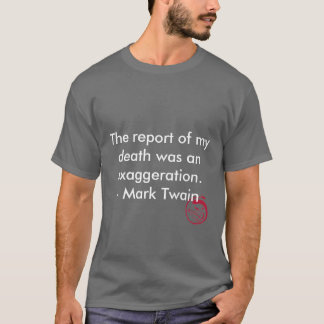 Schlechtes Lächeln, der Bericht meines Todes war T-Shirt