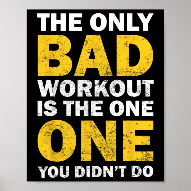 Schlechtes Training - Inspirierender Bodybuilding- Poster (Vorne)
