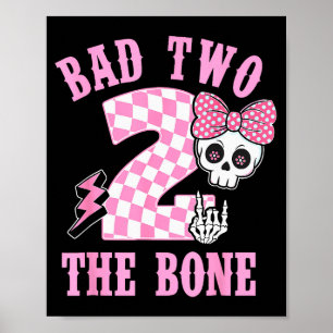 Schlechtes Zwei Zum Knochen Geburtstag 2 Jahre Alt Poster