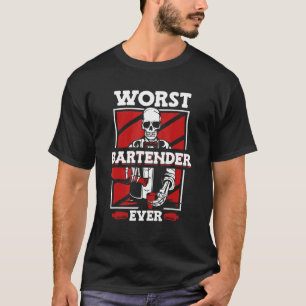 Schlechtester Barkeeper Aller Mixologe Barmann Bar T-Shirt