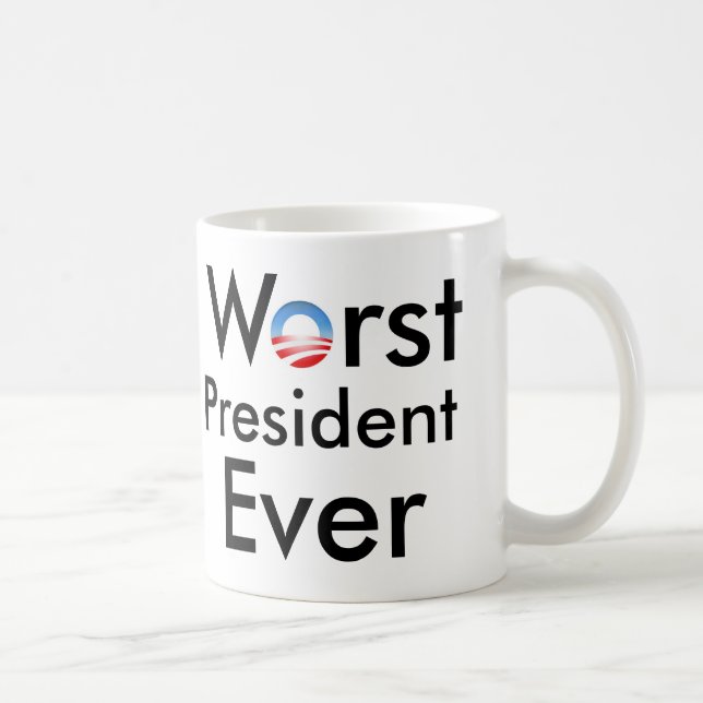 Schlechtester Präsident Ever - Antiobama-Tasse Tasse (Rechts)