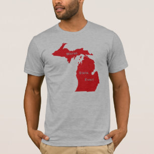 Schlechtester Staat überhaupt II T-Shirt