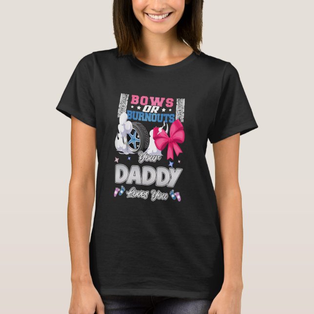 Schleifen oder Abbrennen Dein Daddy liebt dich Ges T-Shirt (Vorderseite)
