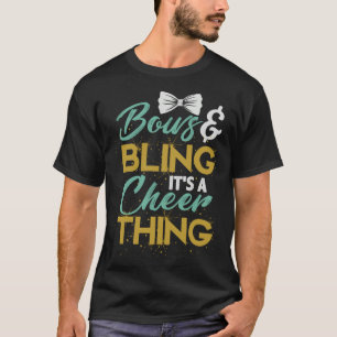 Schleifen und Glanz Es ist eine Cheer-Sache Cheerl T-Shirt