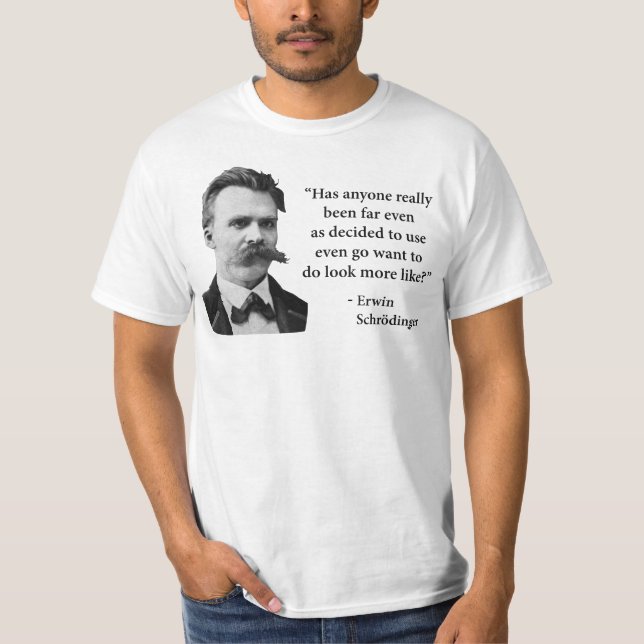 Schleppangel-Zitat Friedrich Nietzsche T-Shirt (Vorderseite)