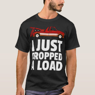 Schleppfahrer Funny Tow Operator T-Shirt