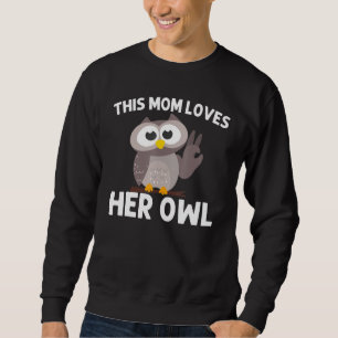Schleppvogel für Mamas Eulen Greifvögel Sweatshirt