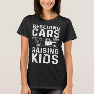 Schleppwagen Vater Trucker Rescue T-Shirt