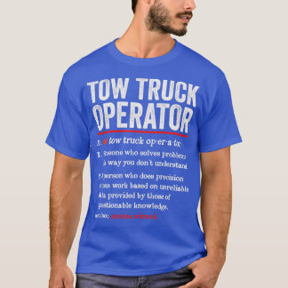 Schleppwagenbetreiber Funny Definition Schlepper T-Shirt