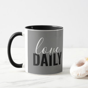 schlichte LIEBE TÄGLICH   Tasse