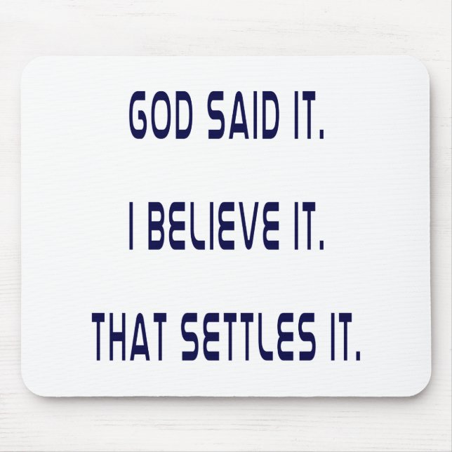 Schlichter Gott sagte es Mousepad (Vorne)