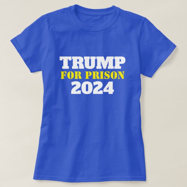 "Schließ ihn auf! Trump für das Gefängnis" T-Shirt (Design vorne)
