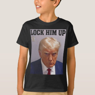 Schließ ihn Donald Trump Tasse schossen T S Anti T T-Shirt