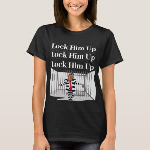 Schließ ihn Trump-T - Shirt ein