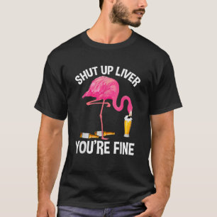 Schließe die Live Flamingo Drink Beer Funny Drinke T-Shirt