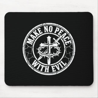 Schließe keinen Frieden mit dem bösen Ritter Templ Mousepad