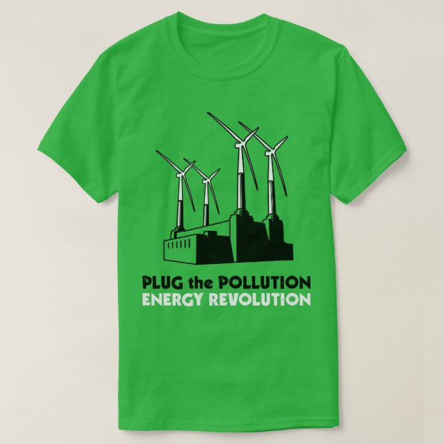 Schließen Sie die Revolution der Umweltenergie an T-Shirt (Design vorne)