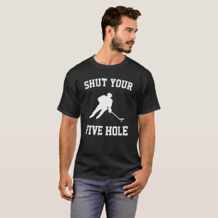 Schließen Sie Ihr fünf Loch - lustiges Eis-Hocke T-Shirt