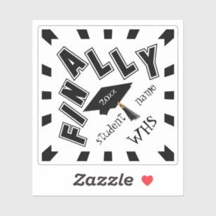 SCHLIESSLICH! Glückwunsch zum Grad! Aufkleber