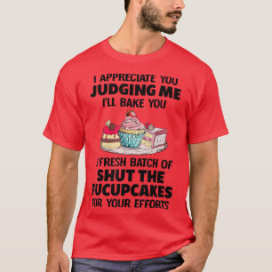 Schließt die Fucupcakes Funny T-Shirt Backgeschenk