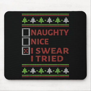 Schlimm Nett Ich schwöre Ich habe Weihnachten Kind Mousepad