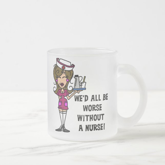 Schlimmer ohne Krankenschwester Mattglastasse (Rechts)