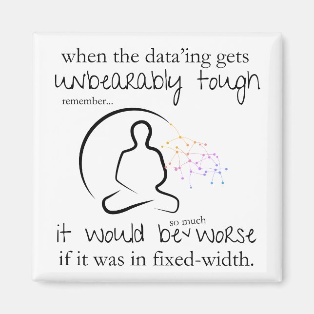 Schlimmer, wenn in fixen Breiten Funny Daten Magnet (Vorne)