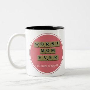 Schlimmste Mama je große lustige Geschenkidee Zweifarbige Tasse