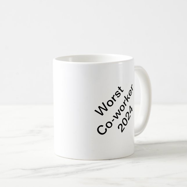 Schlimmster Mitarbeiter 2024 Kaffeetasse (VorderseiteRechts)