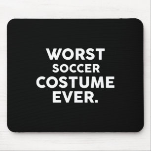 Schlimmstes Fußballkostüm überhaupt für Fußballspi Mousepad