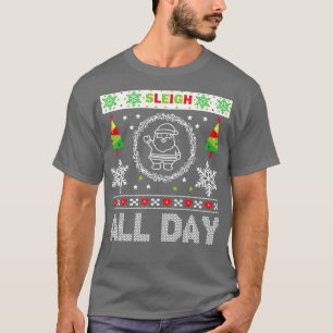 Schlitten fahren den ganzen Tag hässlicher Weihnac T-Shirt